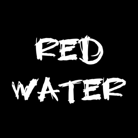 Red Water | Boomplay Music