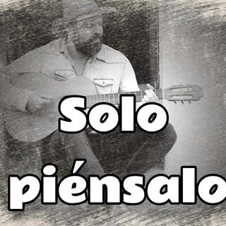 Solo piénsalo (flamenco)