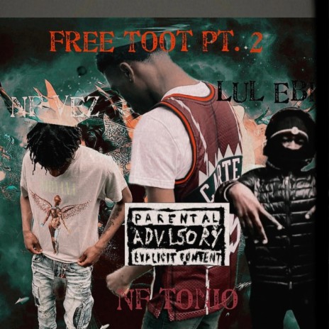 Free toot pt . 2 | Boomplay Music