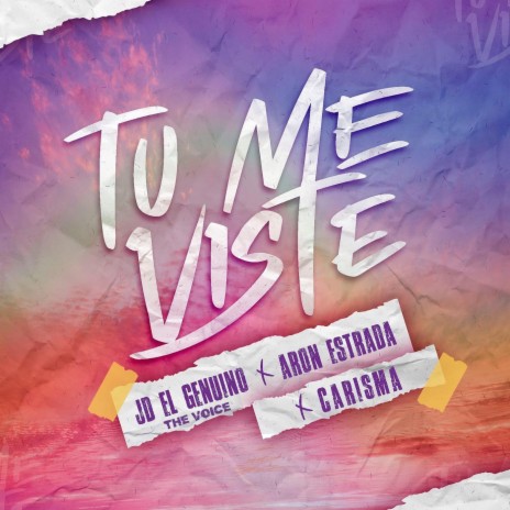Tu Me Viste ft. Aron Estrada & Carisma
