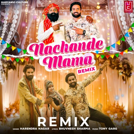 Nachande Mama (Remix) ft. Harendra Nagar | Boomplay Music