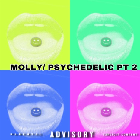 MOLLY / PSYCHEDELIC Pt. 2 | Boomplay Music