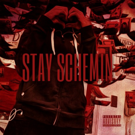 Stay Schemin | Boomplay Music