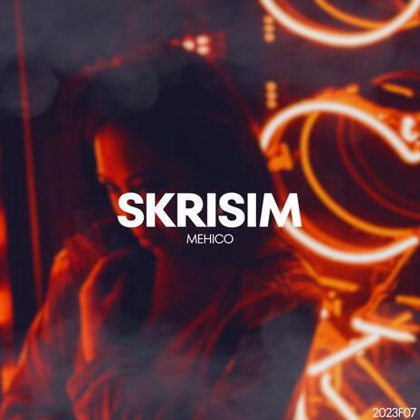 Skrisim | Boomplay Music