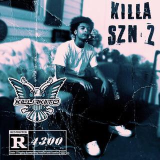 Killa SZN II