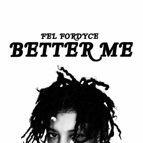 Better Me | Boomplay Music
