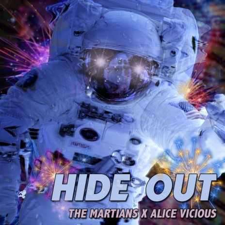 Hide Out ft. Alice Vicious | Boomplay Music