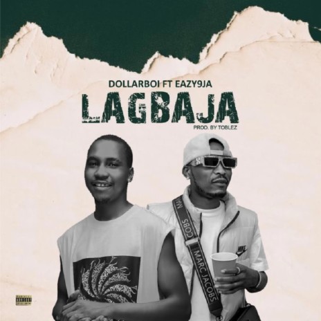 Lagbaja ft. Eazy9ja | Boomplay Music