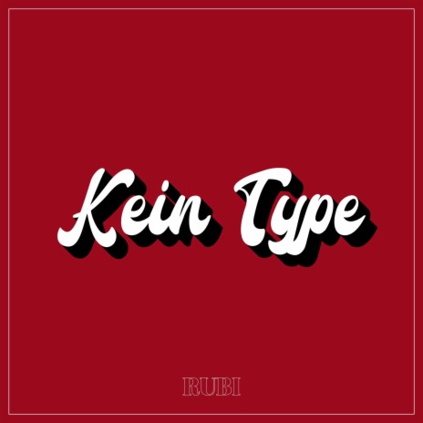 KEIN TYPE | Boomplay Music