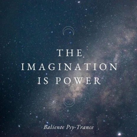 THE IMAGINATION IS POWER | Boomplay Music