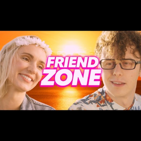 Friend Zone | Boomplay Music