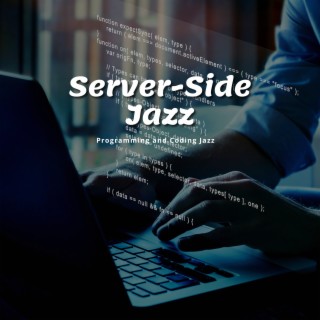 Server-Side Jazz: Perfect Tunes for Backend Development