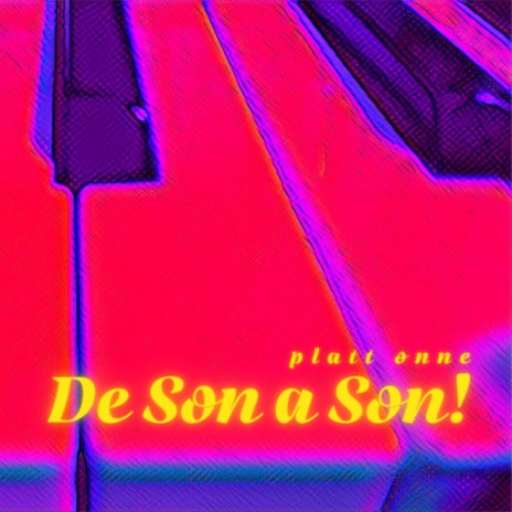 De Son a Son! | Boomplay Music