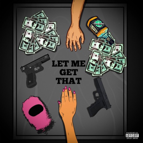 Let Me Get That | Boomplay Music