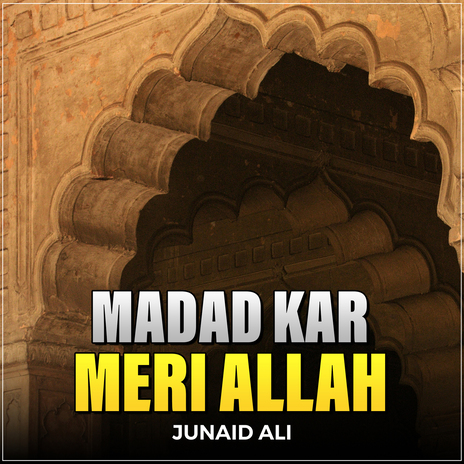 Madad Kar Meri Allah | Boomplay Music