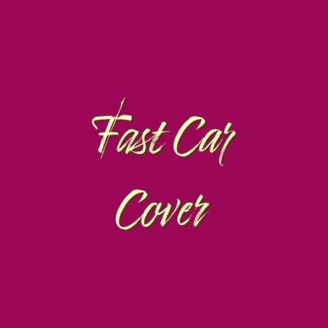 Fast Car (Acoustic Version) ft. Dylan Farrell | Boomplay Music