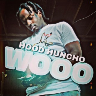 Hood Huncho