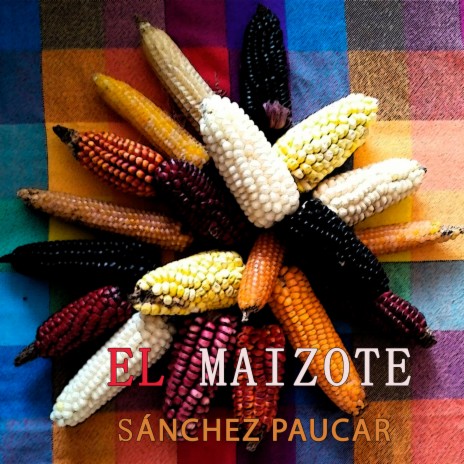 El maizote | Boomplay Music