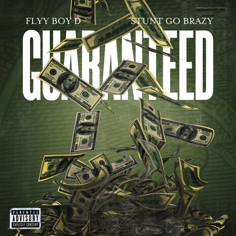 Guaranteed ft. StuntGoBrazy