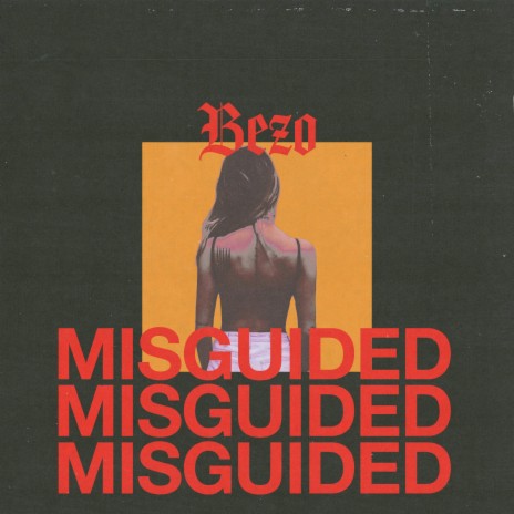 MISGUIDED | Boomplay Music