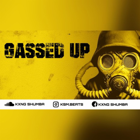 Gassed Up | Boomplay Music