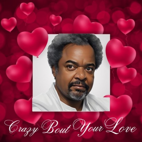 Crazy Bout Your Love | Boomplay Music