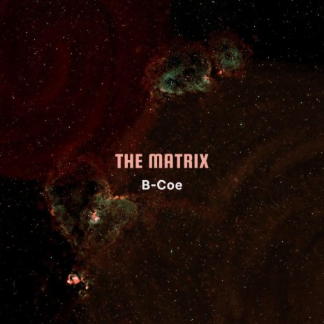 The Matrix | Boomplay Music