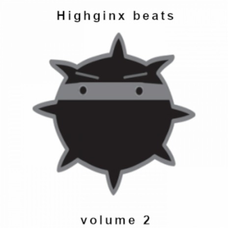 Highginx beats volume 2 | Boomplay Music