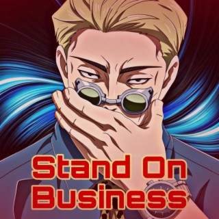 Stand On Business