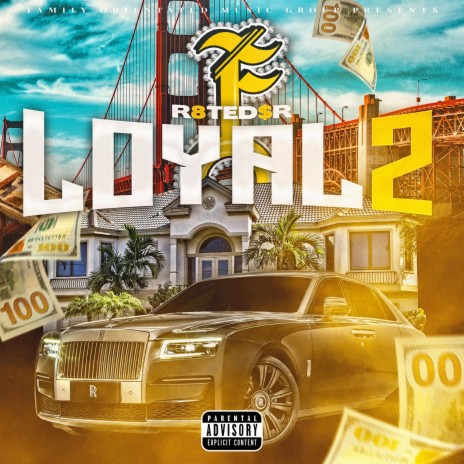 Loyal 2 | Boomplay Music