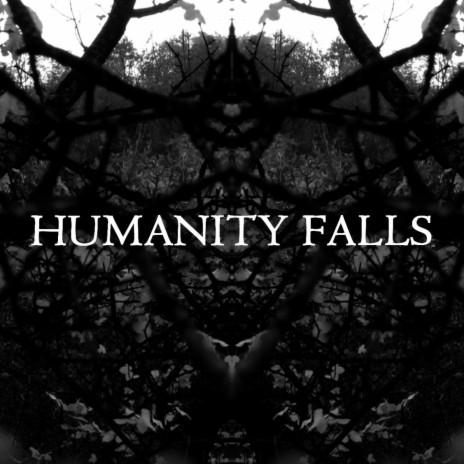 Humanity Falls