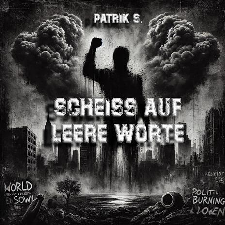 Scheiss auf leere Worte | Boomplay Music