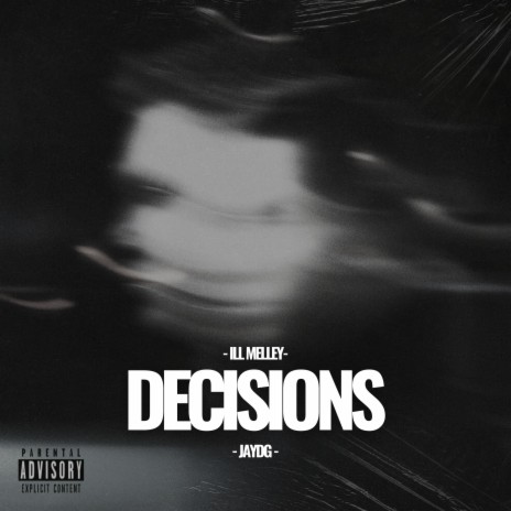 Decisions ft. JayDG