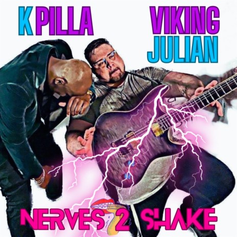 Nerves 2 Shake ft. VikingJulian