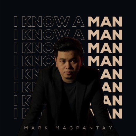 I Know A Man | Boomplay Music