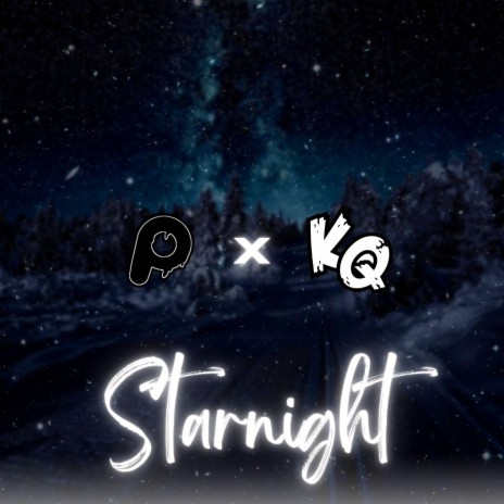 StarNight ft. KevinQuick | Boomplay Music