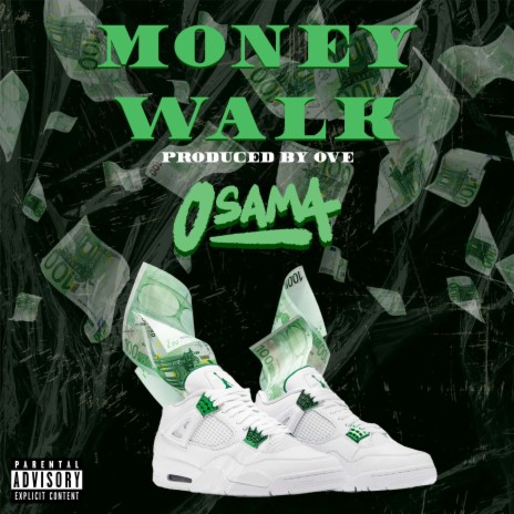 Money Walk ft. OVE | Boomplay Music