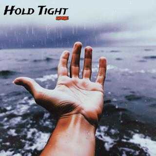 Hold Tight