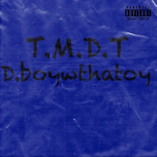 T.M.D.T