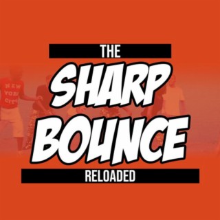 The Sharpbounce Reloaded (Revised & Mastered Version)