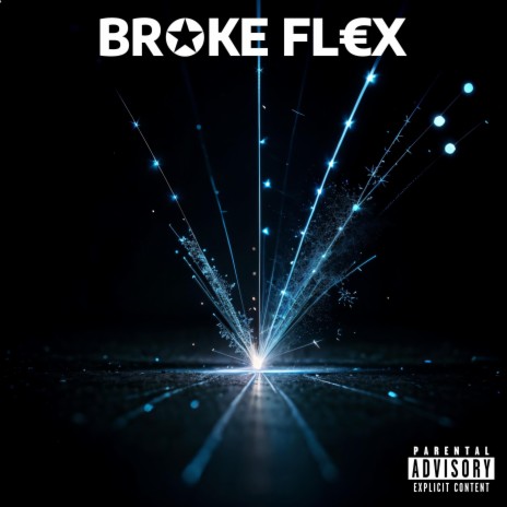 BROKE FLEX (Radio Edit)