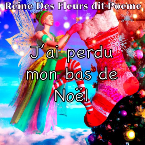 J’ai perdu mon bas de noël | Boomplay Music