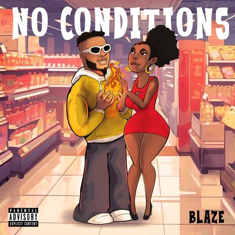 No Conditions | Boomplay Music