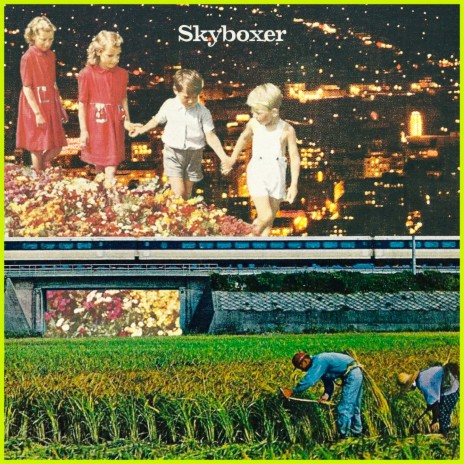 Skyboxer | Boomplay Music