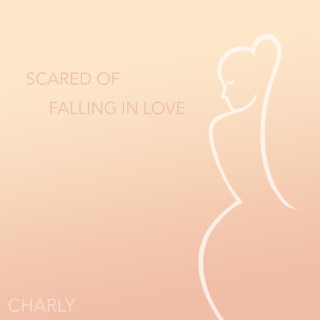Scared Of Falling In Love | Boomplay Music
