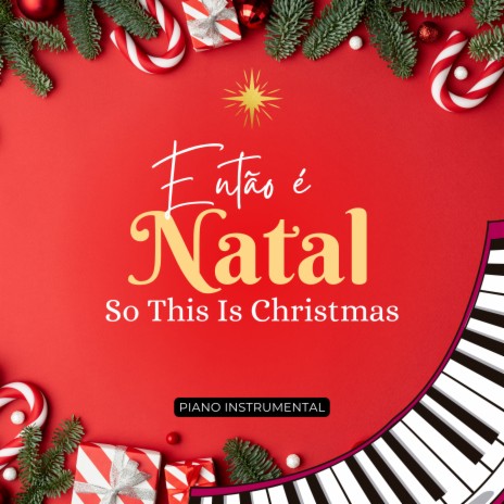 Então É Natal (So This Is Christmas) | Boomplay Music