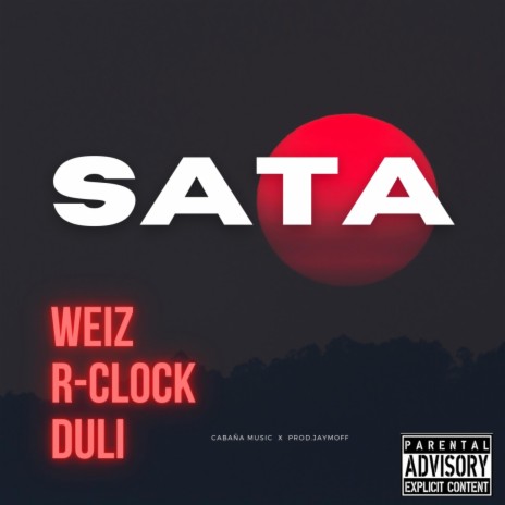 Sata ft. R-CLOCK & DULI | Boomplay Music
