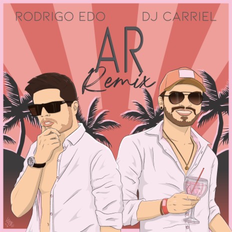 Ar (Remix) ft. Rodrigo Edo | Boomplay Music