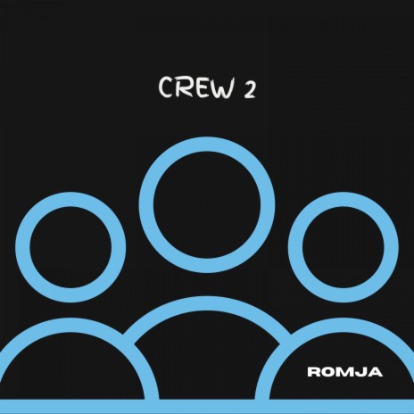 Crew 2 | Boomplay Music