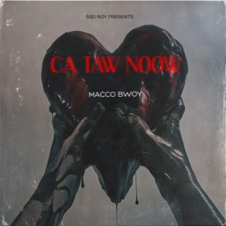 Ca Täw Noow ? lyrics | Boomplay Music